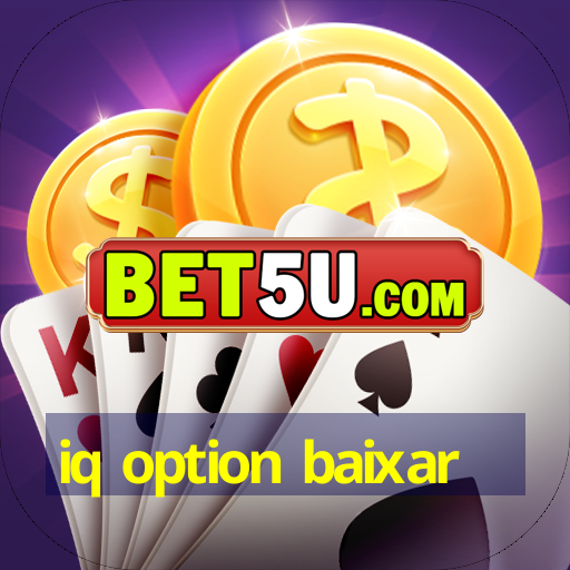 iq option baixar